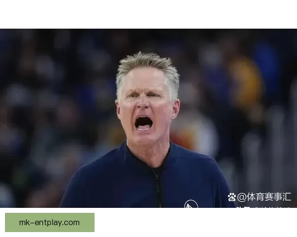 科尔谈勇士与库明加首次交手 称换环境对其有益 期待双赢局面