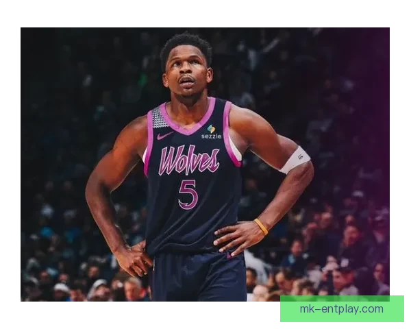 森林狼爱德华兹膝伤诊断更新复出时间保持不变缺席对阵开拓者比赛